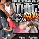 Thugs on white boys